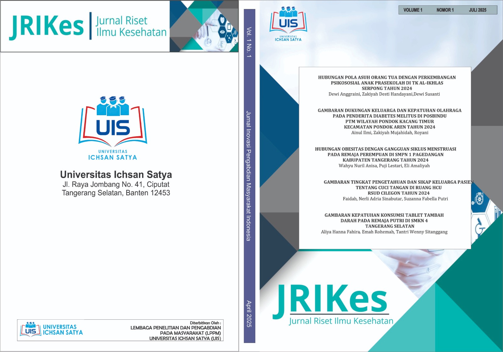 					View Vol. 1 No. 1 (2025): JURNAL RISET ILMU KESEHATAN (JRIKES)
				